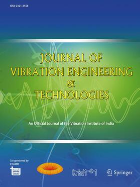  Journal of Vibration Engineering & Technologies | Zeitschrift |  Sack Fachmedien