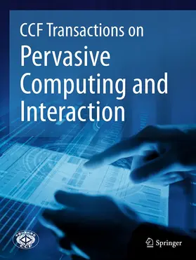  CCF Transactions on Pervasive Computing and Interaction | Zeitschrift |  Sack Fachmedien