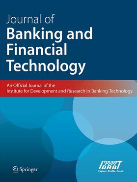  Journal of Banking and Financial Technology | Zeitschrift |  Sack Fachmedien