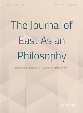  The Journal of East Asian Philosophy | Zeitschrift |  Sack Fachmedien