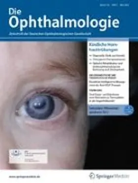  Die Ophthalmologie | Zeitschrift |  Sack Fachmedien