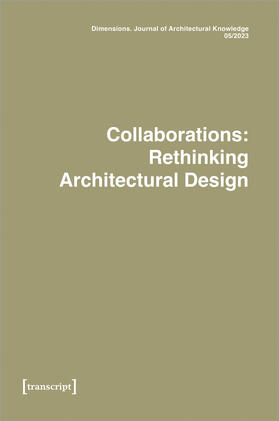 Katharina Voigt, Uta Graff, Ferdinand Ludwig |  Dimensions. Journal of Architectural Knowledge | Zeitschrift |  Sack Fachmedien