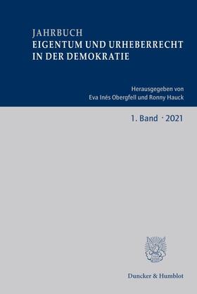 Jahrbuch Eigentum und Urheberrecht in der Demokratie | Duncker & Humblot | Zeitschrift | sack.de