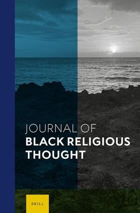  Journal of Black Religious Thought | Zeitschrift |  Sack Fachmedien