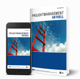 Gesellschaft für Projektmanagement |  PROJEKTMANAGEMENT AKTUELL | Zeitschrift |  Sack Fachmedien