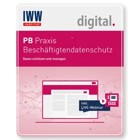 IWW Institut für Wissen in der Wirtschaft |  PB Praxis Beschäftigtendatenschutz | Zeitschrift |  Sack Fachmedien