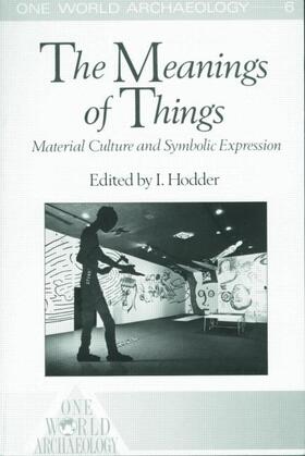 Hodder |  The Meanings of Things | Buch |  Sack Fachmedien