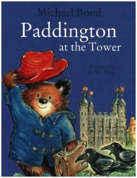 Bond |  Paddington at the Tower | Buch |  Sack Fachmedien