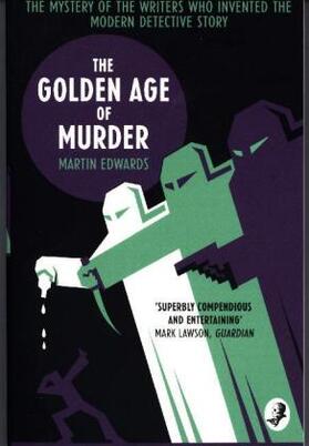 Edwards |  The Golden Age of Murder | Buch |  Sack Fachmedien