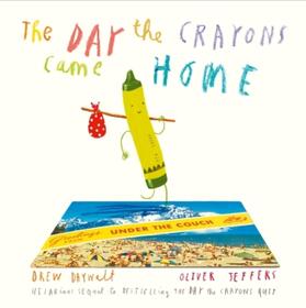 Daywalt |  The Day the Crayons Came Home | Buch |  Sack Fachmedien