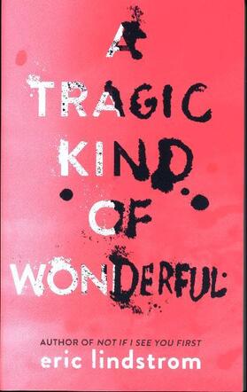 Lindstrom |  A Tragic Kind of Wonderful | Buch |  Sack Fachmedien