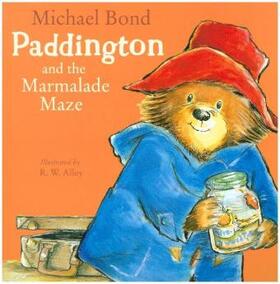 Bond |  Paddington and the Marmalade Maze | Buch |  Sack Fachmedien