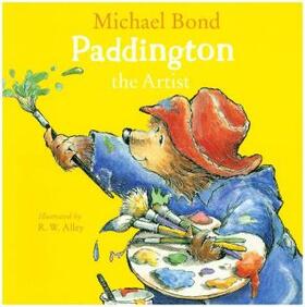 Bond |  Paddington the Artist | Buch |  Sack Fachmedien