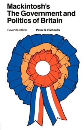 Richards |  Mackintosh's The Government and Politics of Britain | Buch |  Sack Fachmedien
