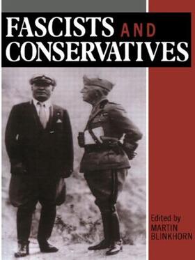 Blinkhorn |  Fascists and Conservatives | Buch |  Sack Fachmedien