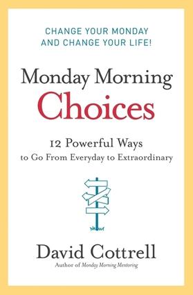 Cottrell |  Monday Morning Choices | Buch |  Sack Fachmedien