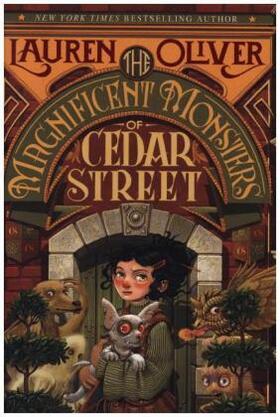 Oliver |  The Magnificent Monsters of Cedar Street | Buch |  Sack Fachmedien
