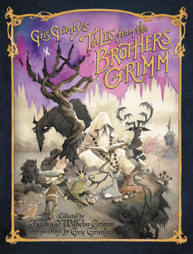 Grimm / Hunt |  Gris Grimly's Tales from the Brothers Grimm | Buch |  Sack Fachmedien