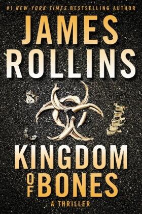 Rollins |  Kingdom of Bones | Buch |  Sack Fachmedien