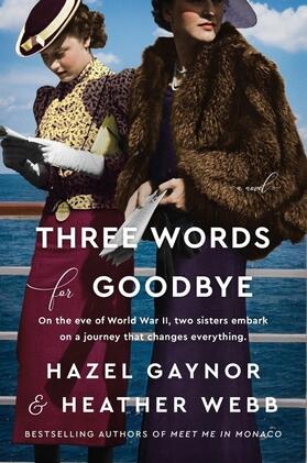 Gaynor |  Three Words for Goodbye | Buch |  Sack Fachmedien