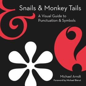 Arndt | Snails & Monkey Tails | Buch | 978-0-06-306124-8 | sack.de