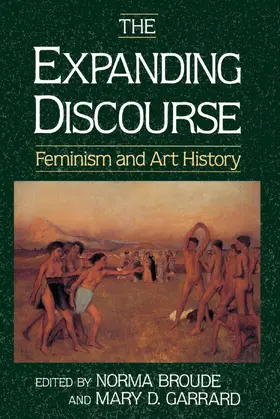 Broude / Garrard |  The Expanding Discourse | Buch |  Sack Fachmedien