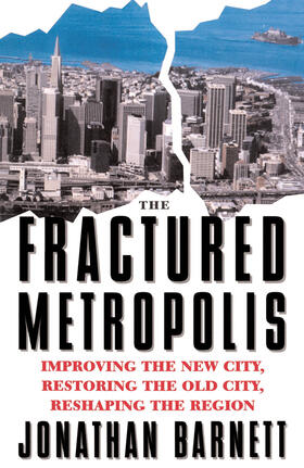 Barnett |  The Fractured Metropolis | Buch |  Sack Fachmedien