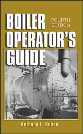 Kohan |  Boiler Operator's Guide | Buch |  Sack Fachmedien