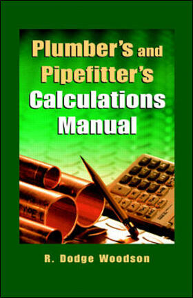 Woodson |  Plumber's and Pipefitters Calculations Manual | Buch |  Sack Fachmedien