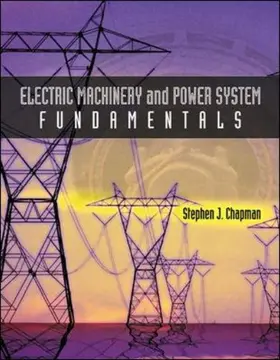 Chapman |  Electric Machinery and Power System Fundamentals | Buch |  Sack Fachmedien