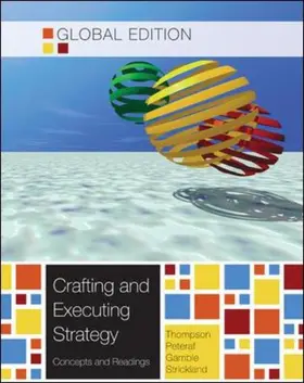 Thompson Jr. / Thompson Jr / Strickland |  Crafting and Executing Strategy: Concepts and Readings Global Edition | Buch |  Sack Fachmedien