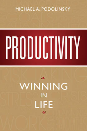 Podolinsky |  Productivity: Winning in Life | Buch |  Sack Fachmedien