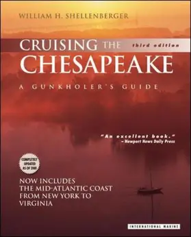 Shellenberger |  Cruising the Chesapeake: A Gunkholer's Guide | Buch |  Sack Fachmedien