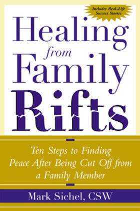 Sichel |  Healing From Family Rifts | Buch |  Sack Fachmedien