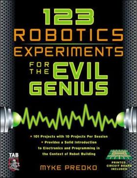 Predko |  123 Robotics Experiments for the Evil Genius | Buch |  Sack Fachmedien