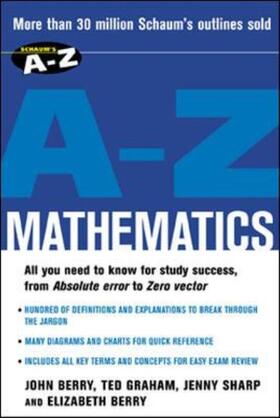 Berry / Graham / Sharp |  Schaum's A-Z Mathematics | Buch |  Sack Fachmedien