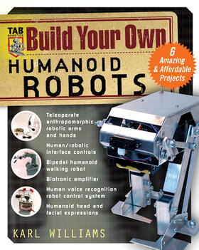 Williams |  Build Your Own Humanoid Robots | Buch |  Sack Fachmedien