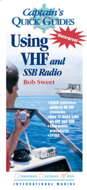 Sweet |  Using VHF and Ssb Radios: Captain's Quick Guides | Buch |  Sack Fachmedien