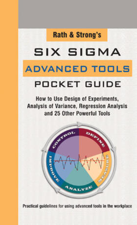 Strong |  Rath & Strong's Six Sigma Advanced Tools Pocket Guide | Buch |  Sack Fachmedien