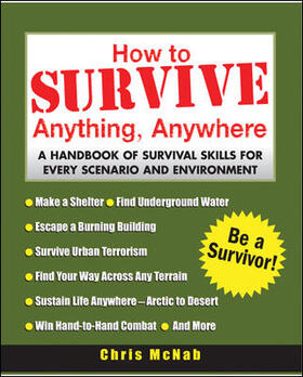 Mcnab |  HT SURVIVE ANYTHING ANYWHERE | Buch |  Sack Fachmedien