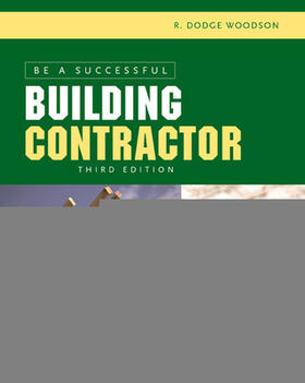 Woodson |  Be a Successful Building Contractor | Buch |  Sack Fachmedien