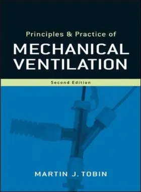 Tobin |  Principles and Practice of Mechanical Ventilation | Buch |  Sack Fachmedien