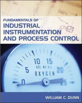 Dunn |  Fundamentals of Industrial Instrumentation and Process Control | Buch |  Sack Fachmedien