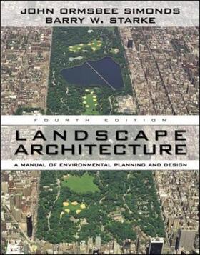Simonds / Starke |  Landscape Architecture, Fourth Edition | Buch |  Sack Fachmedien