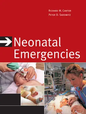 Cantor / Sadowitz |  Neonatal Emergencies | Buch |  Sack Fachmedien