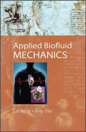 Waite / Fine |  Applied Biofluid Mechanics | Buch |  Sack Fachmedien