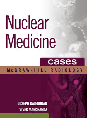 Rajendran / Manchanda |  Nuclear Medicine Cases | Buch |  Sack Fachmedien
