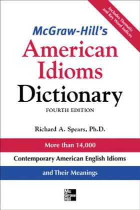 Spears |  McGraw-Hill's Dictionary of American Idioms Dictionary | Buch |  Sack Fachmedien