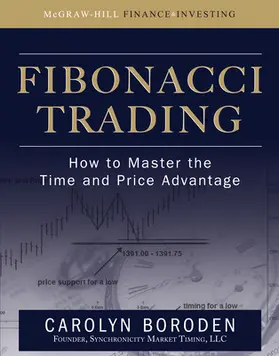 Boroden |  Fibonacci Trading: How to Master the Time and Price Advantage | Buch |  Sack Fachmedien