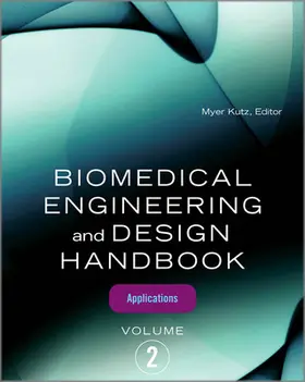 Kutz |  Biomedical Engineering and Design Handbook, Volume 2: Volume 2: Biomedical Engineering Applications | Buch |  Sack Fachmedien